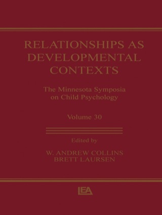 Relationships as Developmental Contexts