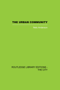 Cover image: The Urban Community 1st edition 9780415418409