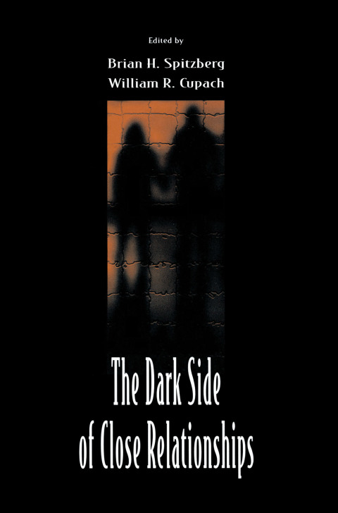 Cover image for book The Dark Side of Close Relationships