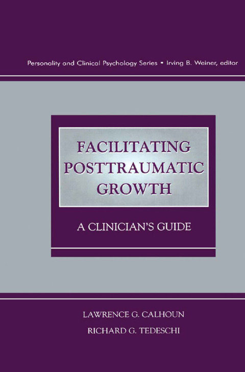 Facilitating Posttraumatic Growth 