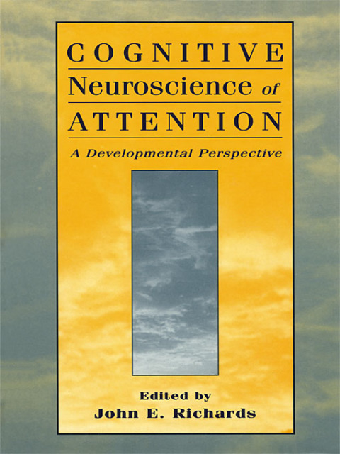 Cognitive Neuroscience of Attention 