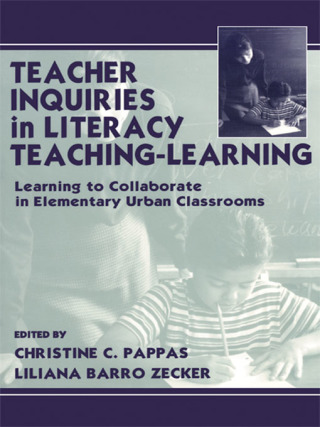 Teacher Inquiries in Literacy Teaching-Learning