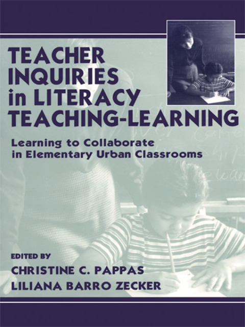 Cover image for book Teacher Inquiries in Literacy Teaching-Learning
