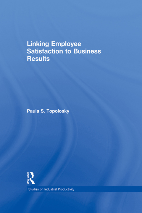Cover image for book Linking Employee Satisfaction to Business Results
