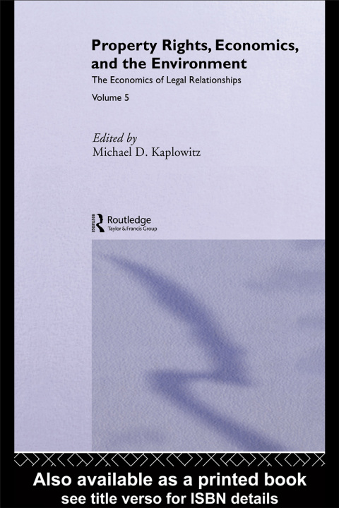 Cover image for book Property Rights, Economics and the Environment