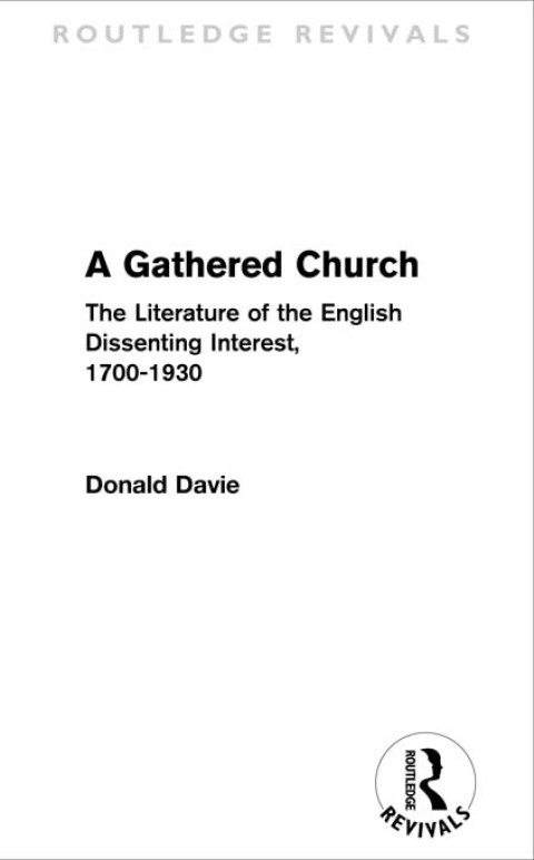 Cover image for book A Gathered Church (Routledge Revivals)