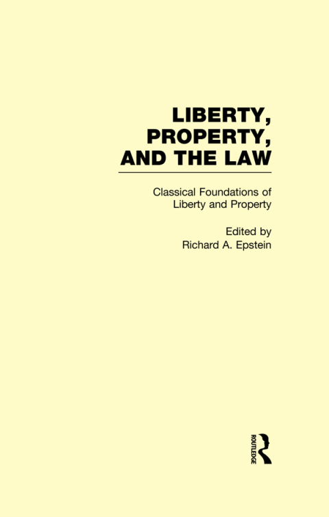 Cover image for book Classical Foundations of Liberty and Property