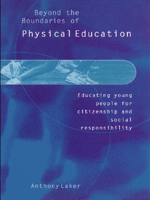Cover image for book Beyond the Boundaries of Physical Education