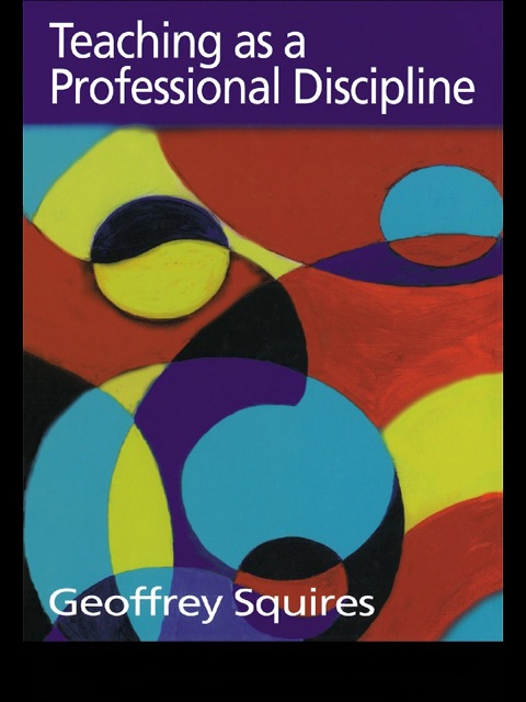 Cover image for book Teaching as a Professional Discipline