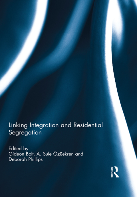 Cover image for book Linking Integration and Residential Segregation