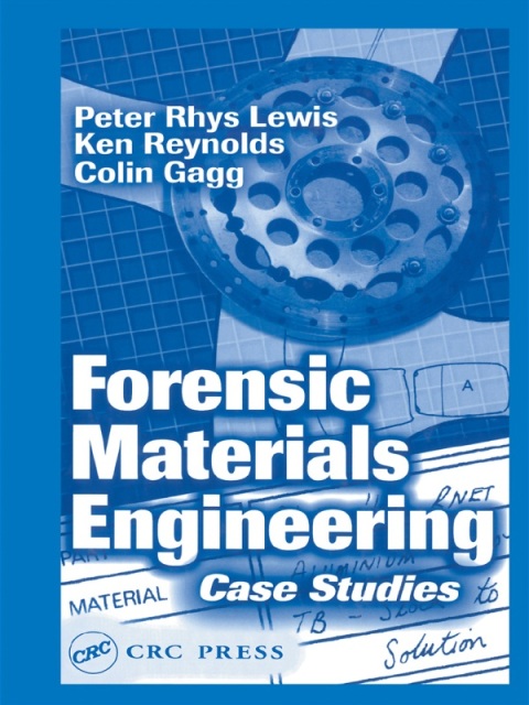 Forensic Materials Engineering 
