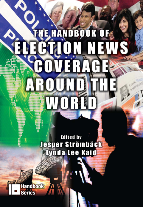 Cover image for book The Handbook of Election News Coverage Around the World
