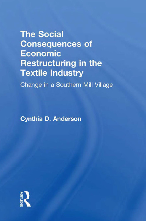 Cover image for book Social Consequences of Economic Restructuring in the Textile Industry
