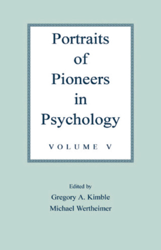 Portraits of Pioneers in Psychology
