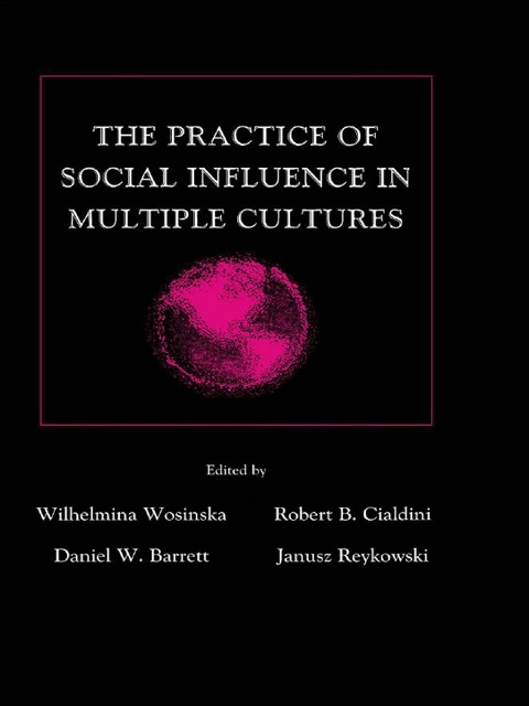 Cover image for book The Practice of Social influence in Multiple Cultures