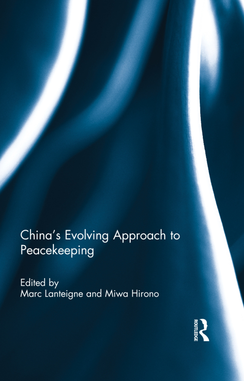 Cover image for book China’s Evolving Approach to Peacekeeping