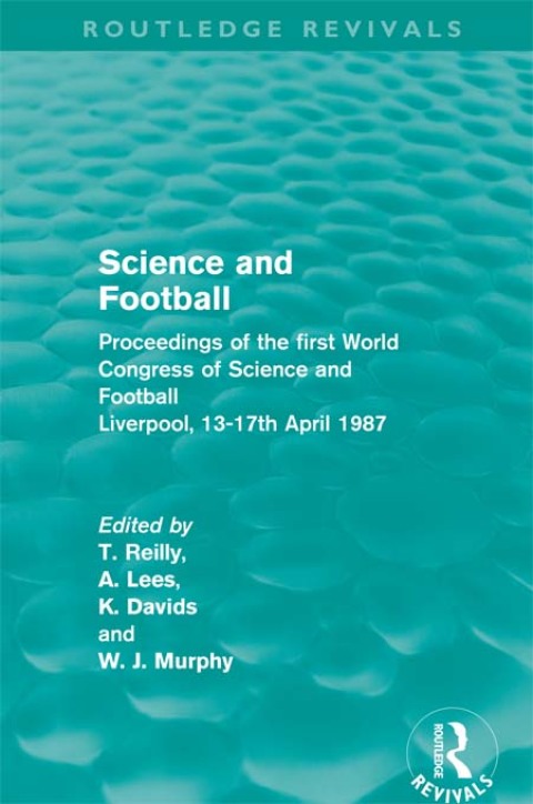 Cover image for book Science and Football (Routledge Revivals)