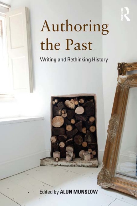 Cover image for book Authoring the Past