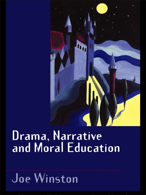 Cover image for book Drama, Narrative and Moral Education