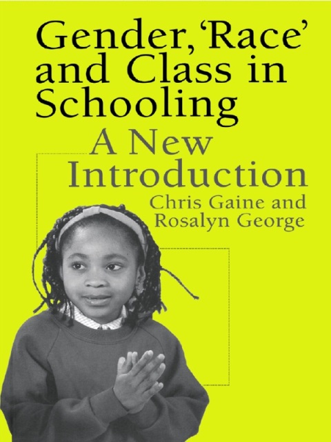 Cover image for book Gender, 'Race' and Class in Schooling