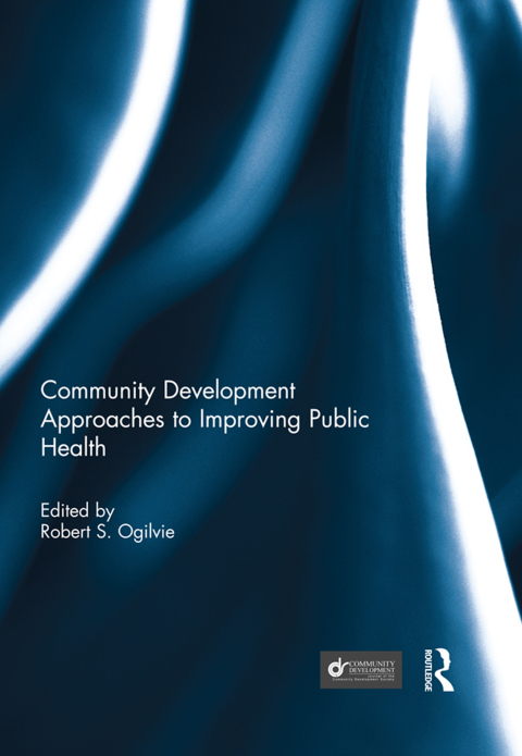 Cover image for book Community Development Approaches to Improving Public Health