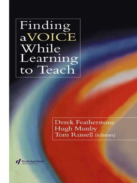 Cover image for book Finding a Voice While Learning to Teach