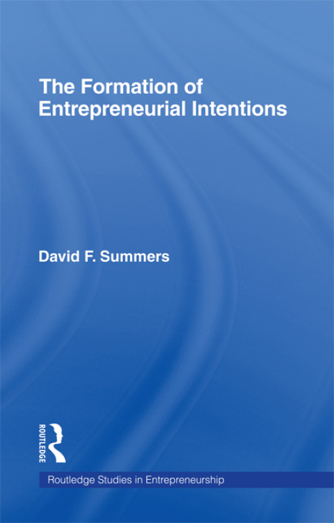Cover image for book Forming Entrepreneurial Intentions
