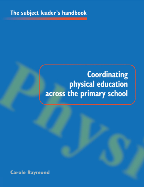 Cover image for book Coordinating Physical Education Across the Primary School