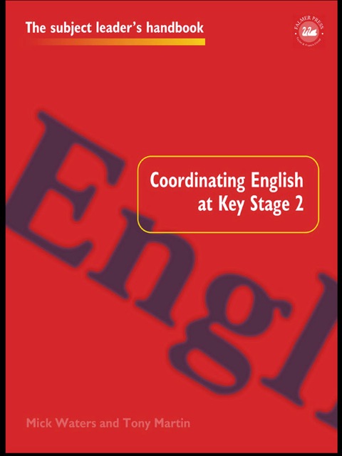 Coordinating English at Key Stage 2 