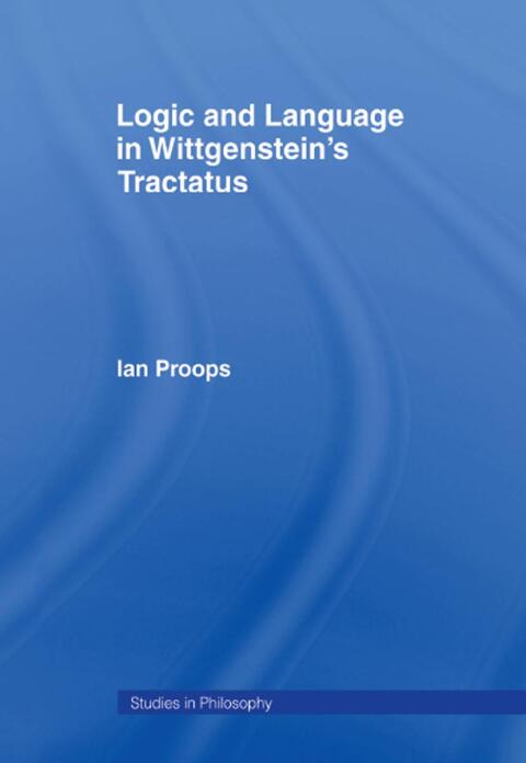 Cover image for book Logic and Language in Wittgenstein's Tractatus
