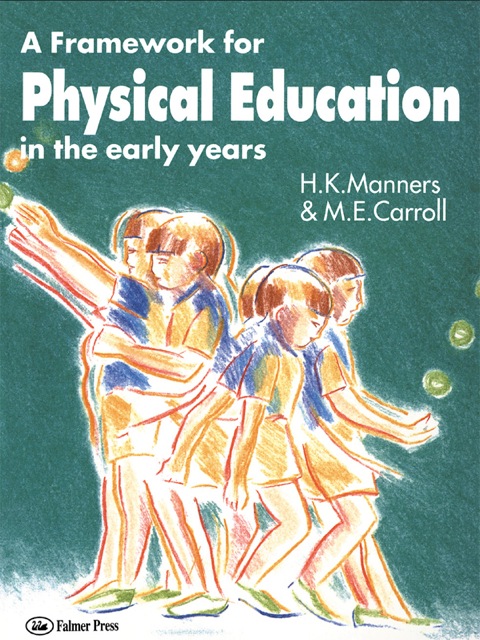 Cover image for book A Framework for Physical Education in the Early Years