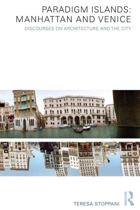 Cover image for book Paradigm Islands: Manhattan and Venice