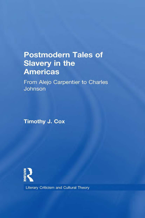 Cover image for book Postmodern Tales of Slavery in the Americas