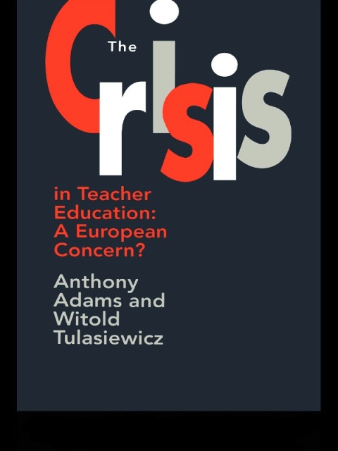 Cover image for book The Crisis In Teacher Education