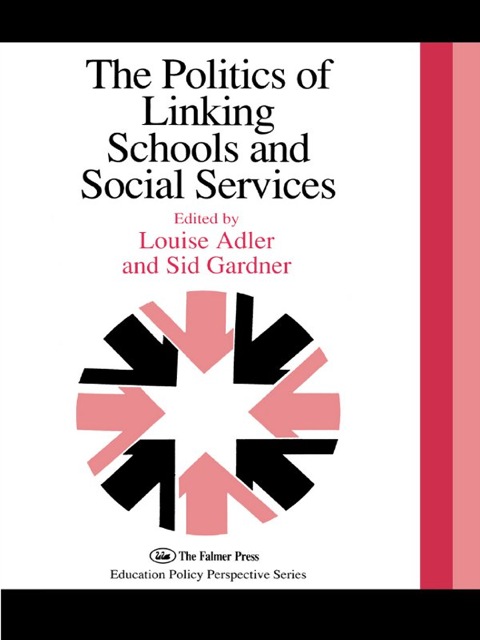 Cover image for book The Politics Of Linking Schools And Social Services