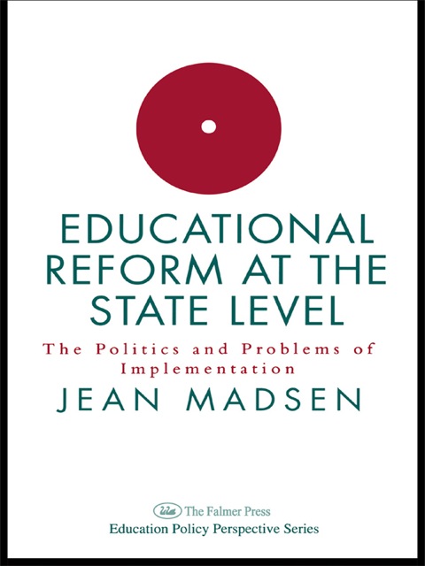 Cover image for book Educational Reform At The State Level: The Politics And Problems Of implementation