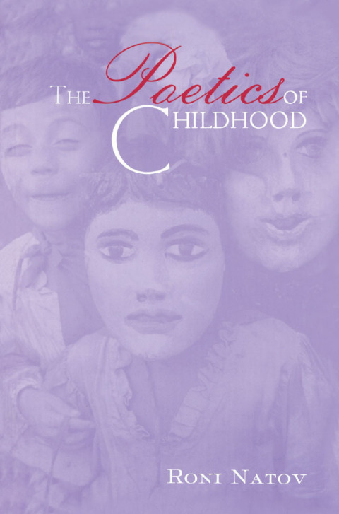 Cover image for book The Poetics of Childhood