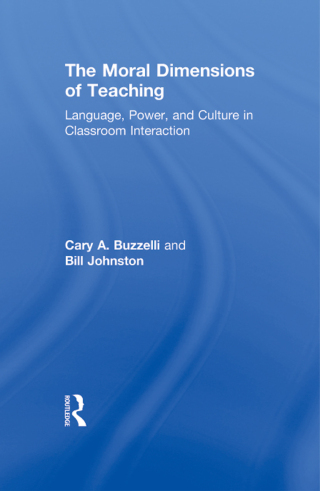 The Moral Dimensions of Teaching