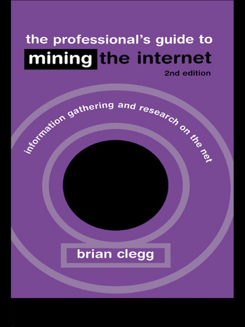 Cover image for book The Professional's Guide to Mining the Internet