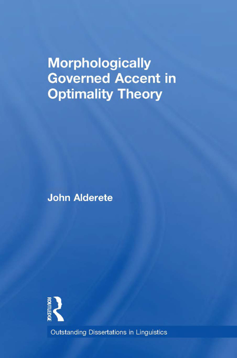 Cover image for book Morphologically Governed Accent in Optimality Theory