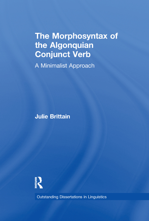 Cover image for book The Morphosyntax of the Algonquian Conjunct Verb