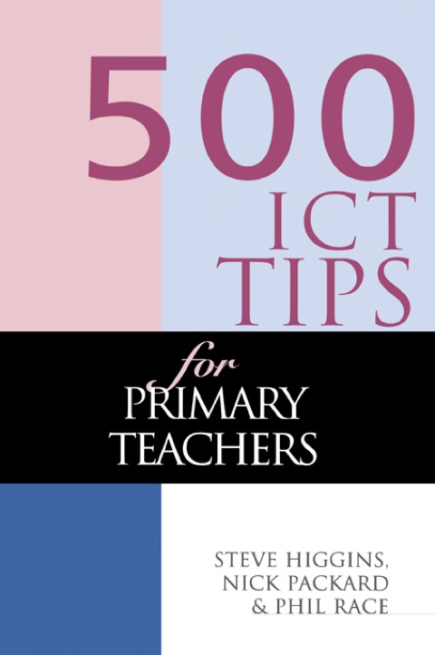 Cover image for book 500 ICT Tips for Primary Teachers