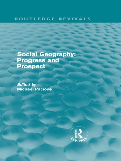 Cover image for book Social Geography (Routledge Revivals)