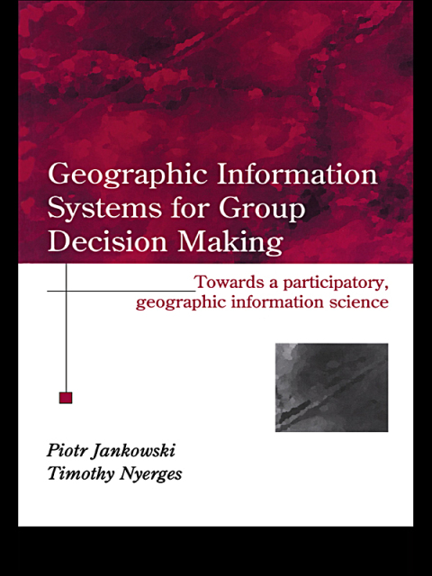 Cover image for book GIS for Group Decision Making