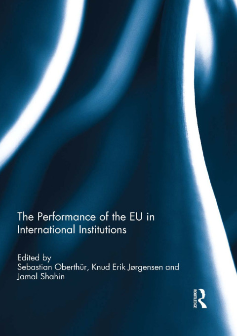 Cover image for book The Performance of the EU in International Institutions