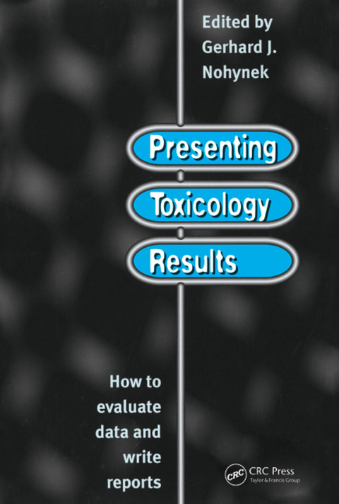 Cover image for book Presenting Toxicology Results