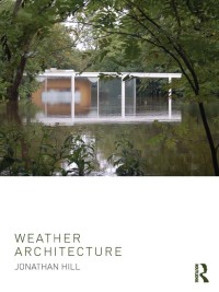 Cover image: Weather Architecture 1st edition 9780415668606