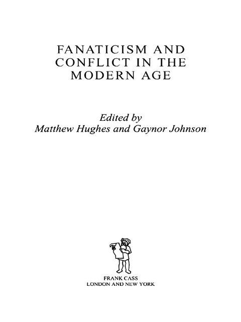 Fanaticism and Conflict in the Modern Age 