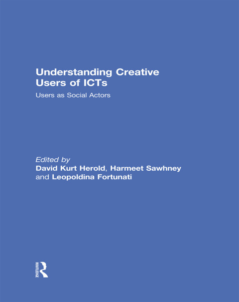 Cover image for book Understanding Creative Users of ICTs