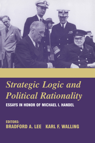 Strategic Logic and Political Rationality